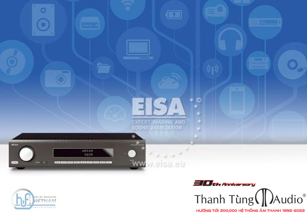 Arcam SA30 - Amplifier hay nhất tại EISA BEST PRODUCT AWARD 2020-2021