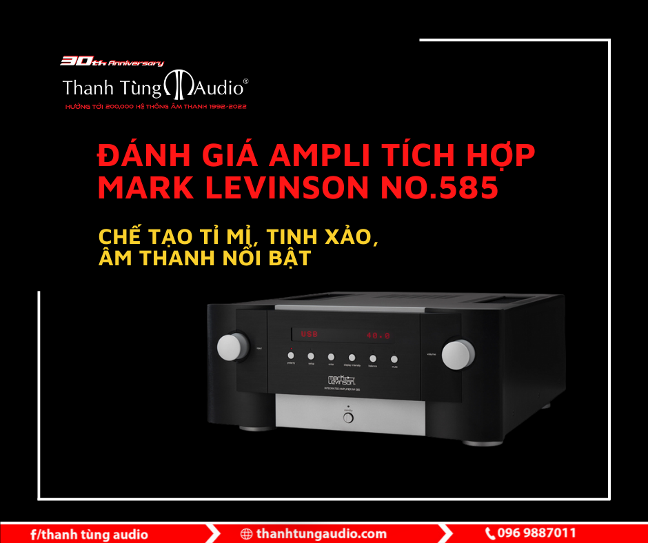 Đánh giá ampli tích hợp Mark Levinson No.585